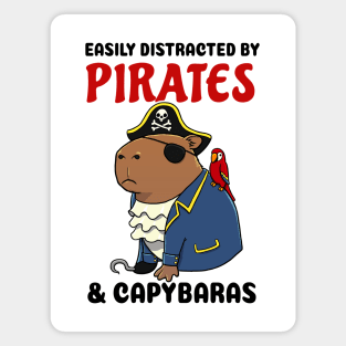 Easily Distracted by Pirates and Capybaras Magnet